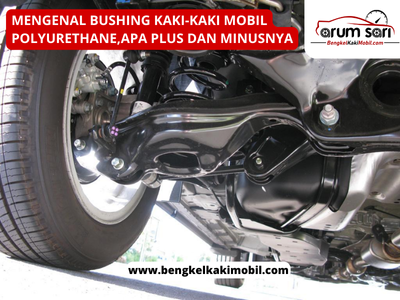 Bushing Kaki-kaki Mobil