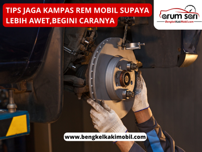 Tips jaga kampas rem